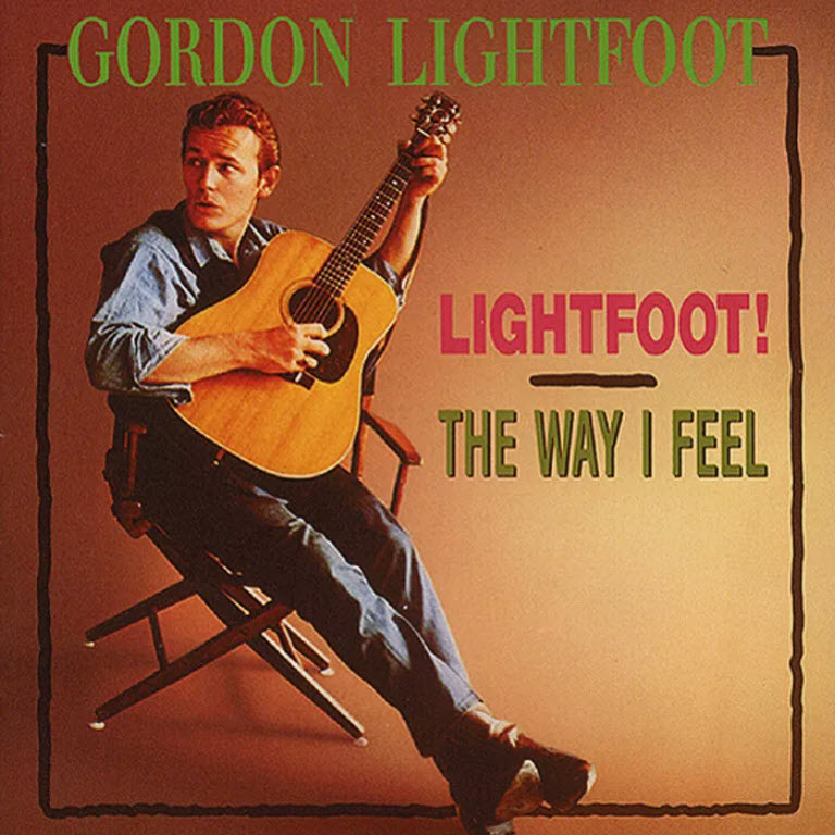 Lightfoot / The Way I Feel
