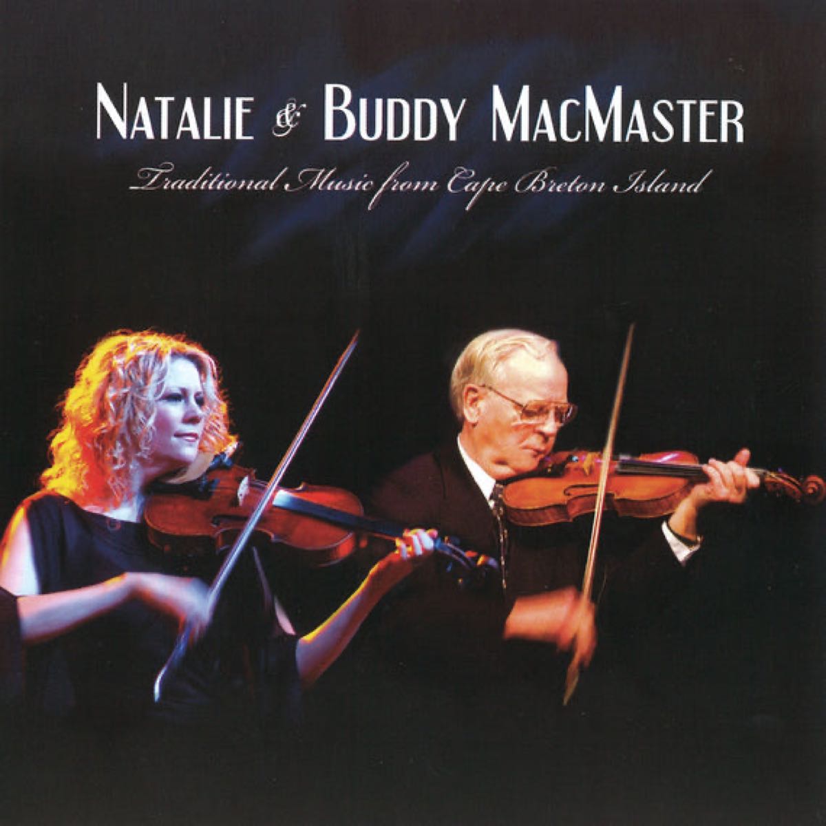 Natalie & Buddy Macmaster Traditional Music From Cape Breton Island