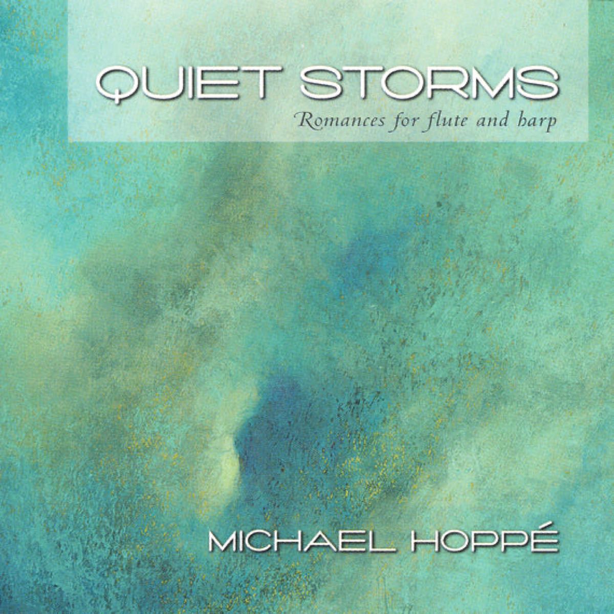 Quiet Storms